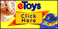 Go to eToys.com for toys and software